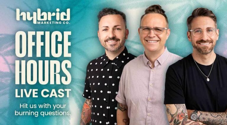 Hybrid Marketing Co Office Hours Live